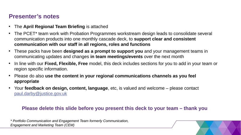 Presenter’s notes The April Regional Team Briefing