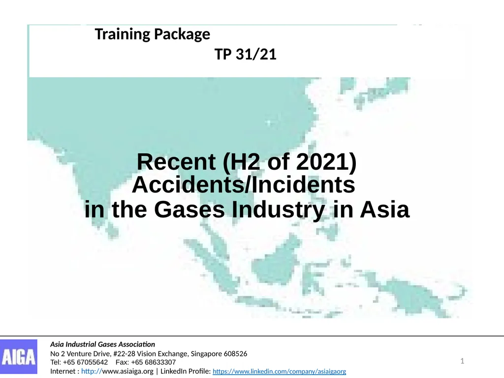 1 Recent (H2 of 2021) Accidents/Incidents in the