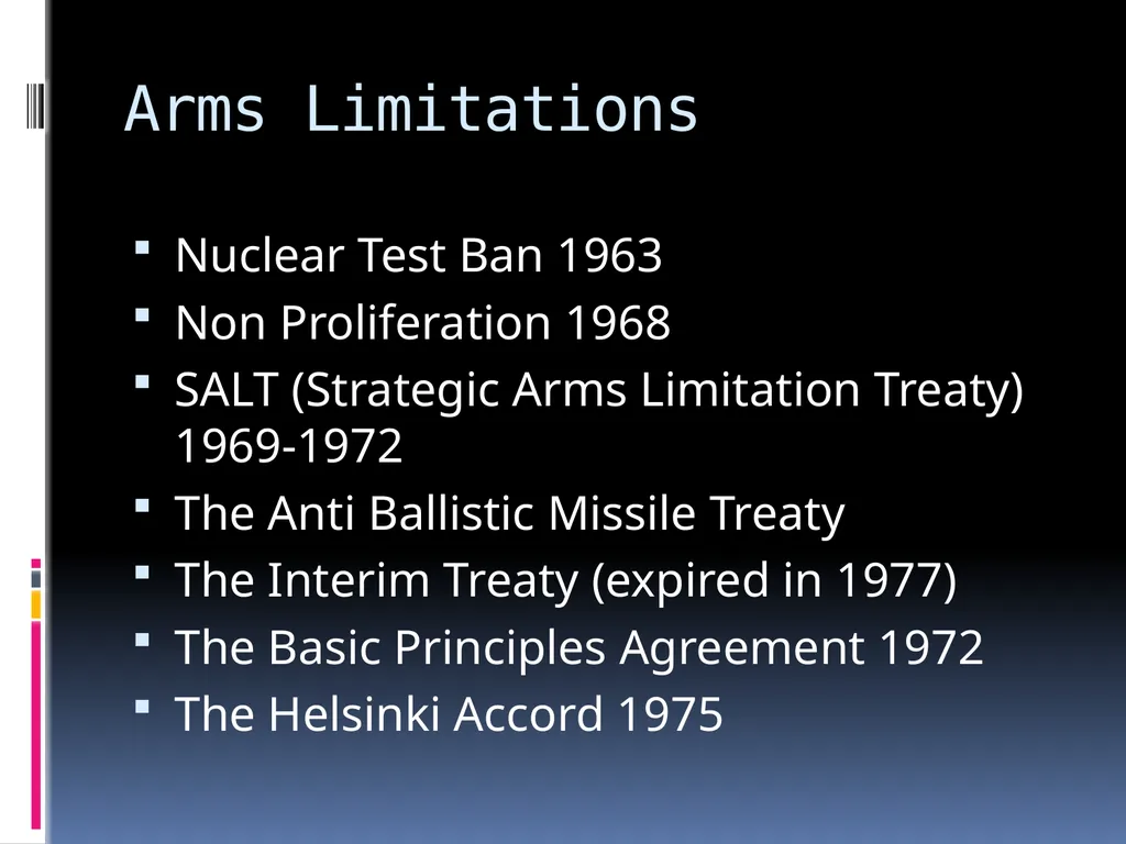 Features and Consequences of Detente Topic 3: - slide 2 of 8