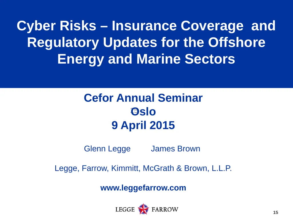 Cyber Security and Insurance Coverage: Evolving - slide 15 of 15
