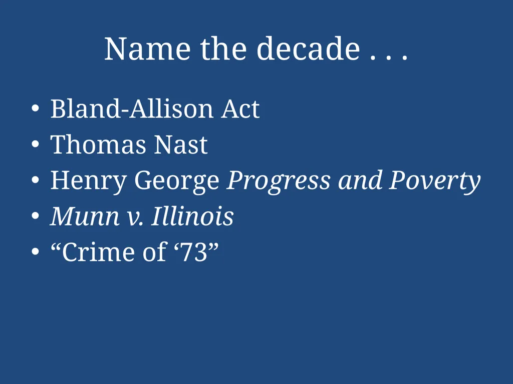 APUSH Periodization & Decades Review Name the - slide 14 of 96