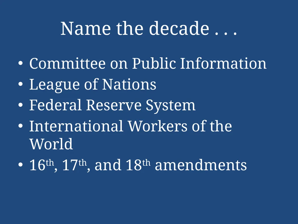 APUSH Periodization & Decades Review Name the - slide 17 of 96