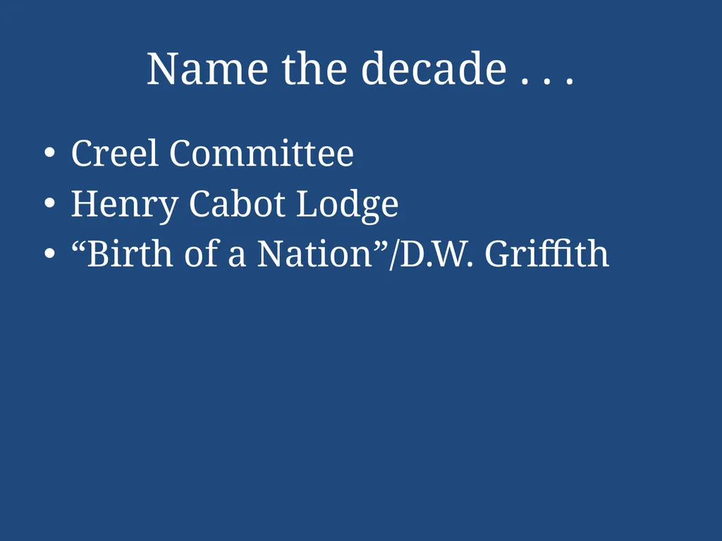 APUSH Periodization & Decades Review Name the - slide 19 of 96