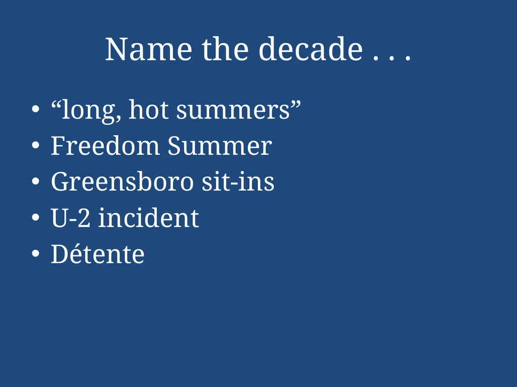 APUSH Periodization & Decades Review Name the - slide 2 of 96