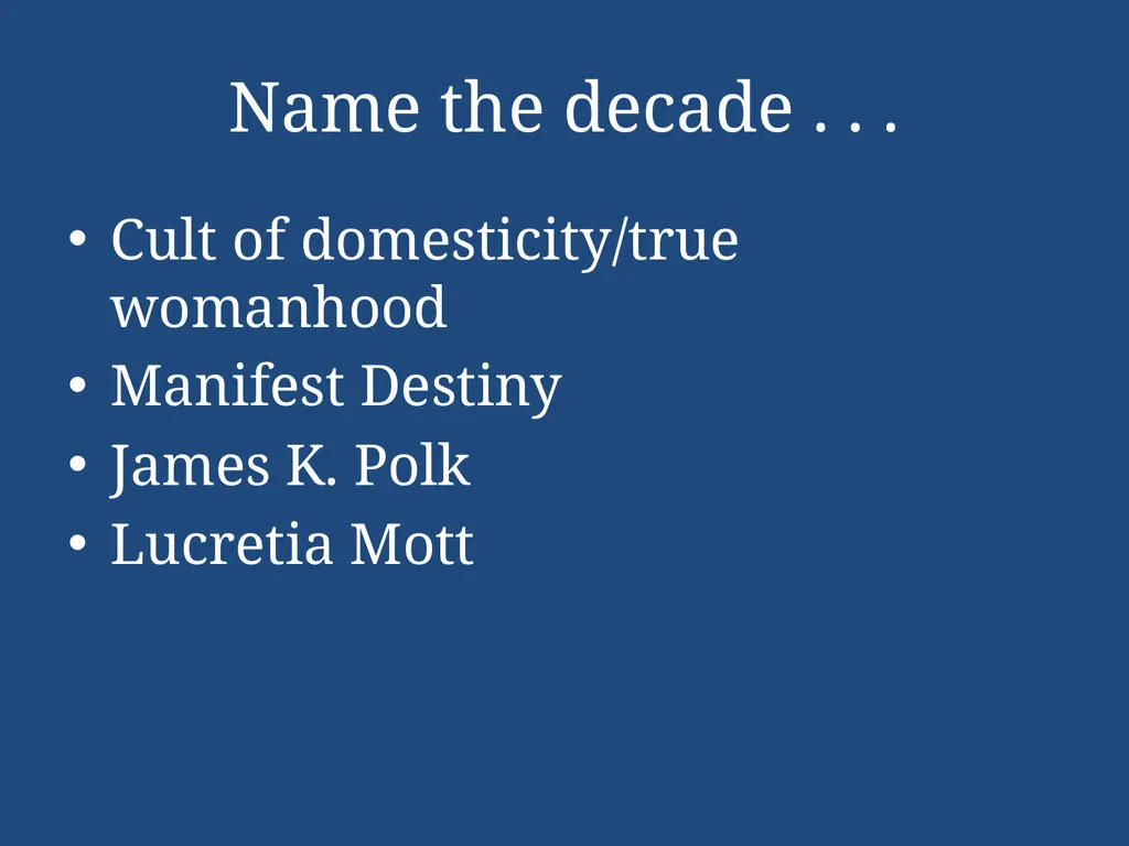 APUSH Periodization & Decades Review Name the - slide 20 of 96