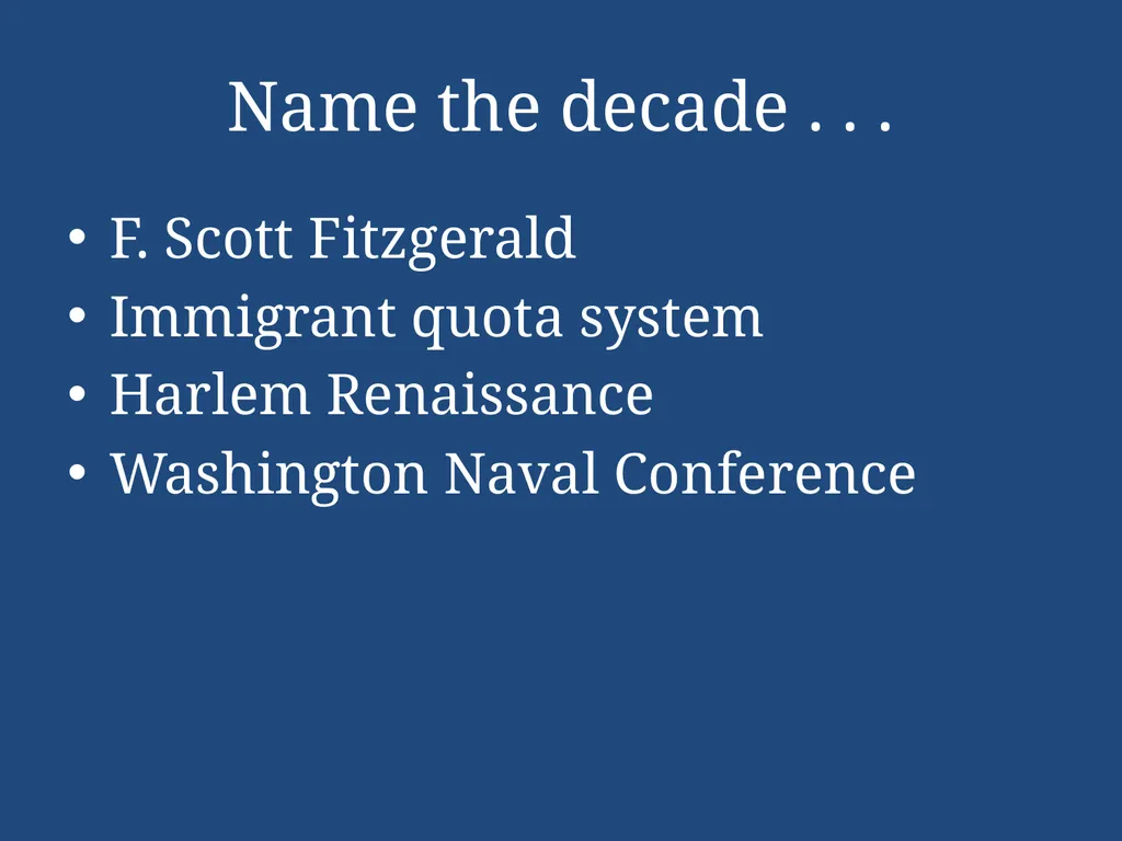 APUSH Periodization & Decades Review Name the - slide 23 of 96