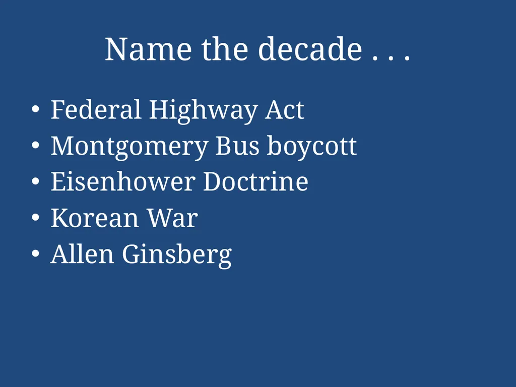 APUSH Periodization & Decades Review Name the - slide 26 of 96
