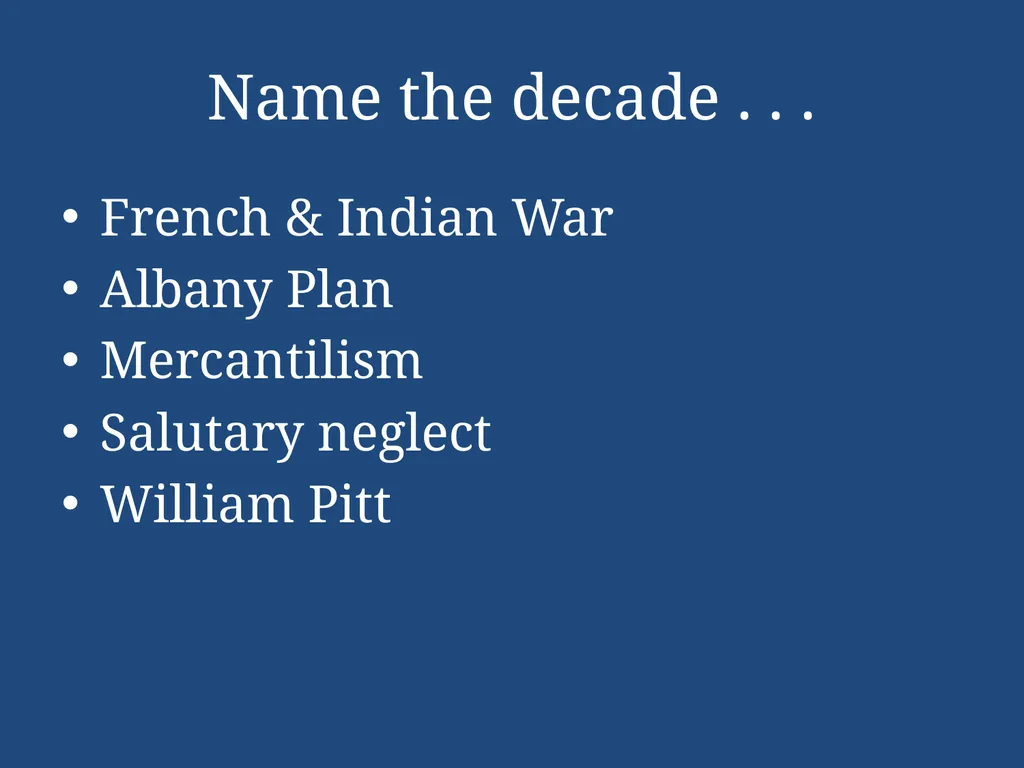 APUSH Periodization & Decades Review Name the - slide 28 of 96