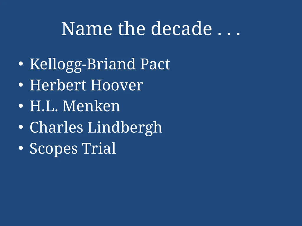 APUSH Periodization & Decades Review Name the - slide 37 of 96