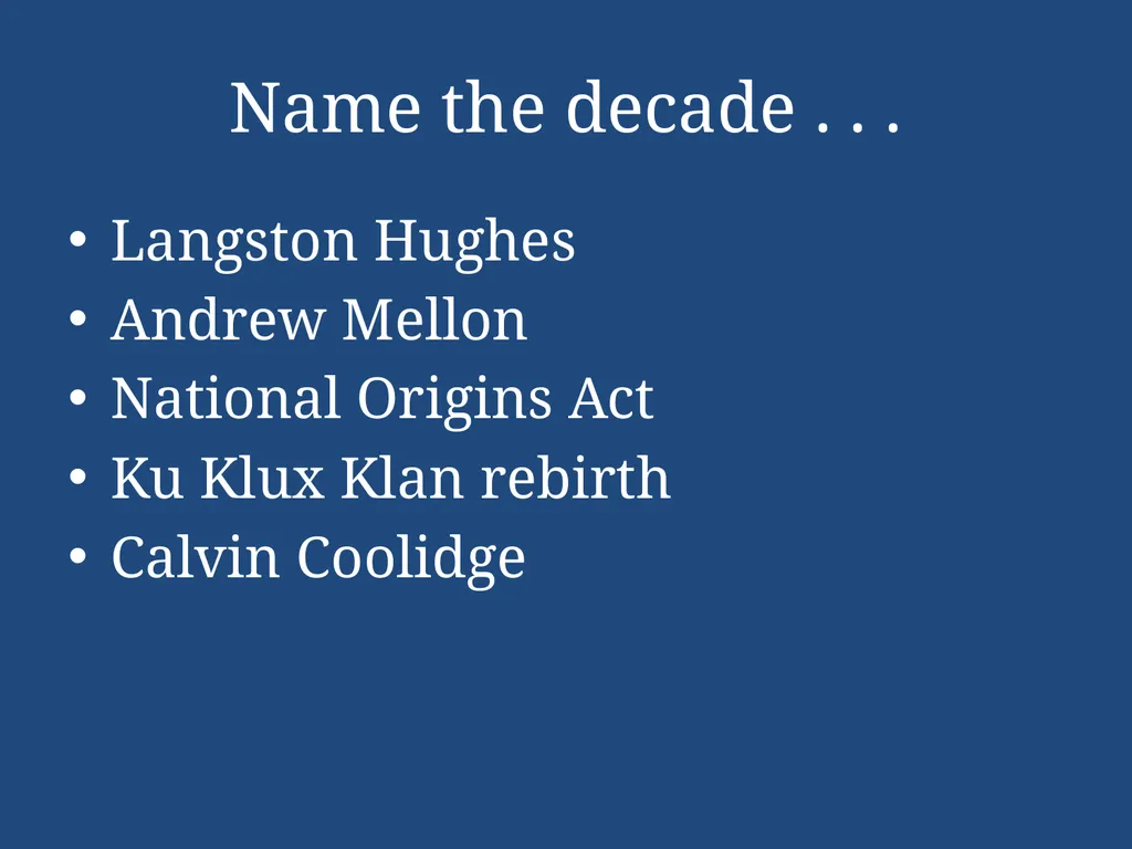 APUSH Periodization & Decades Review Name the - slide 39 of 96