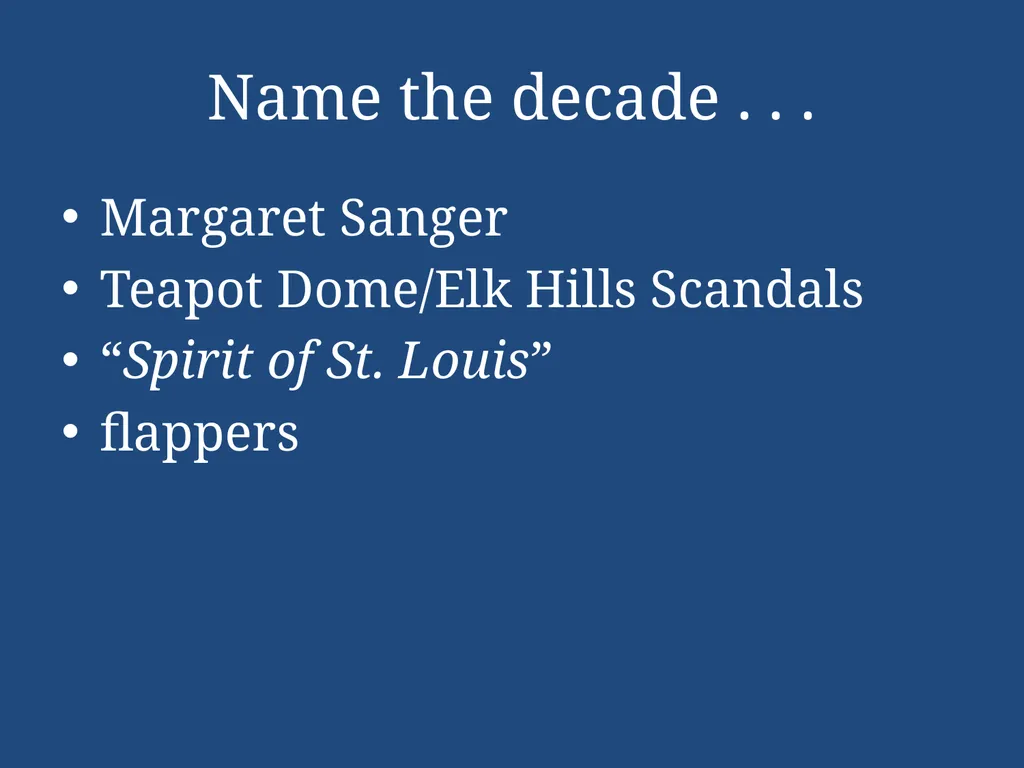 APUSH Periodization & Decades Review Name the - slide 45 of 96