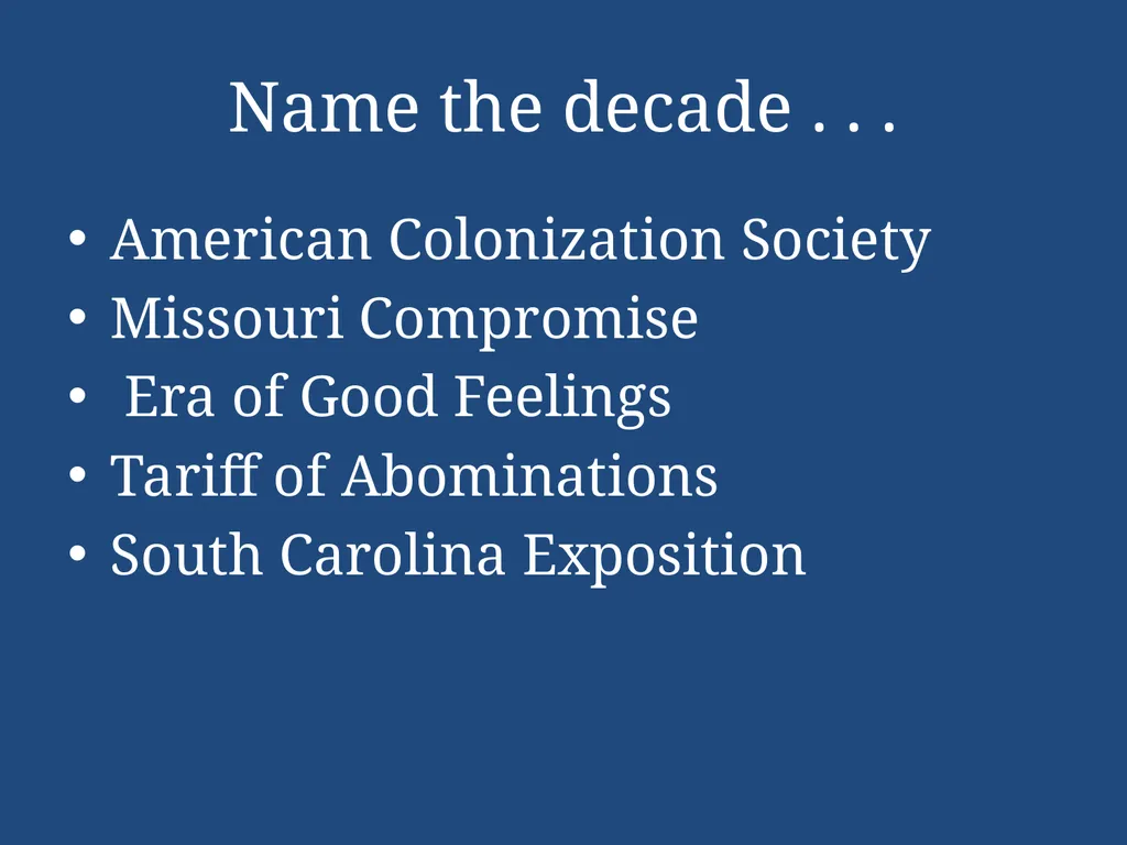 APUSH Periodization & Decades Review Name the - slide 6 of 96