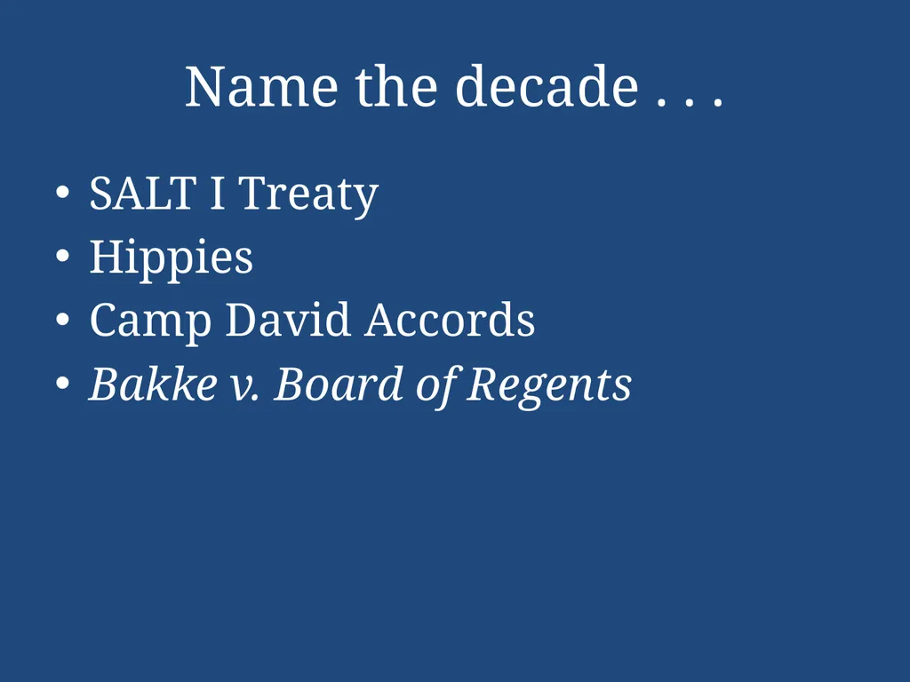 APUSH Periodization & Decades Review Name the - slide 64 of 96