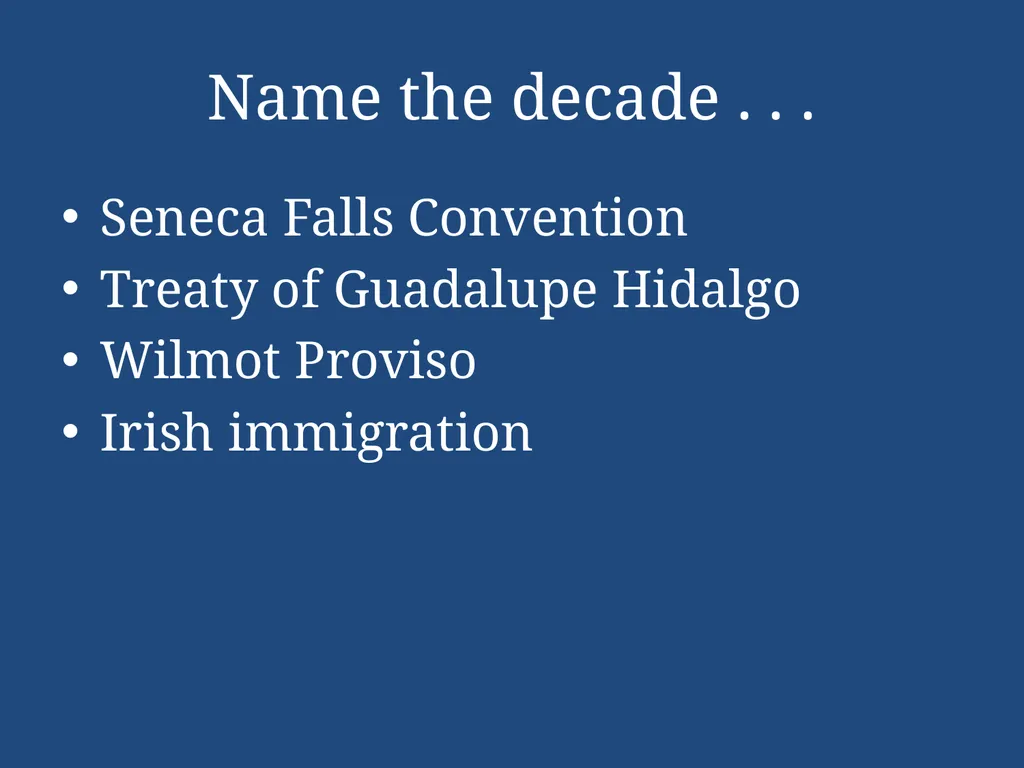 APUSH Periodization & Decades Review Name the - slide 68 of 96