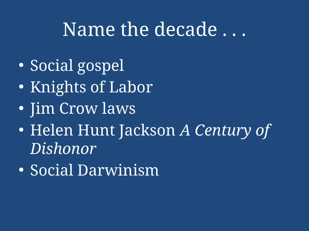 APUSH Periodization & Decades Review Name the - slide 72 of 96