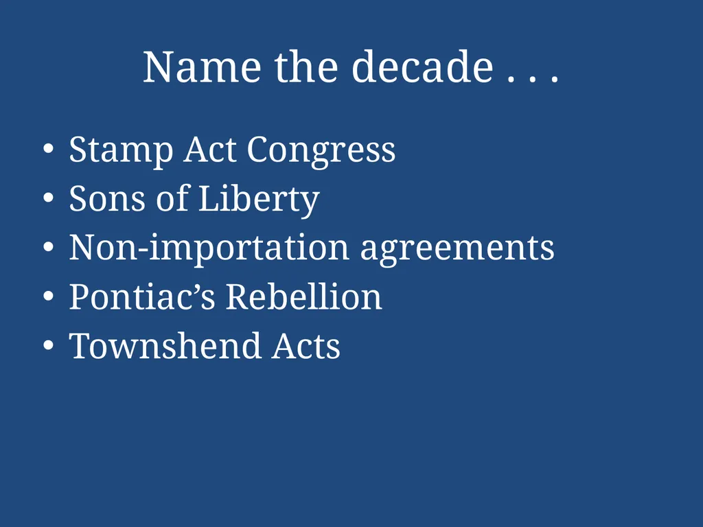 APUSH Periodization & Decades Review Name the - slide 75 of 96