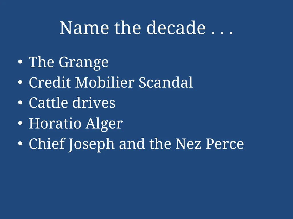 APUSH Periodization & Decades Review Name the - slide 78 of 96