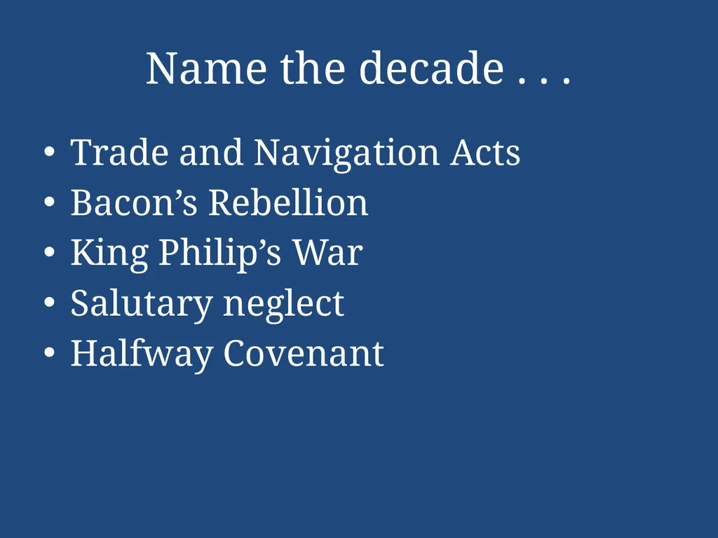 APUSH Periodization & Decades Review Name the - slide 80 of 96