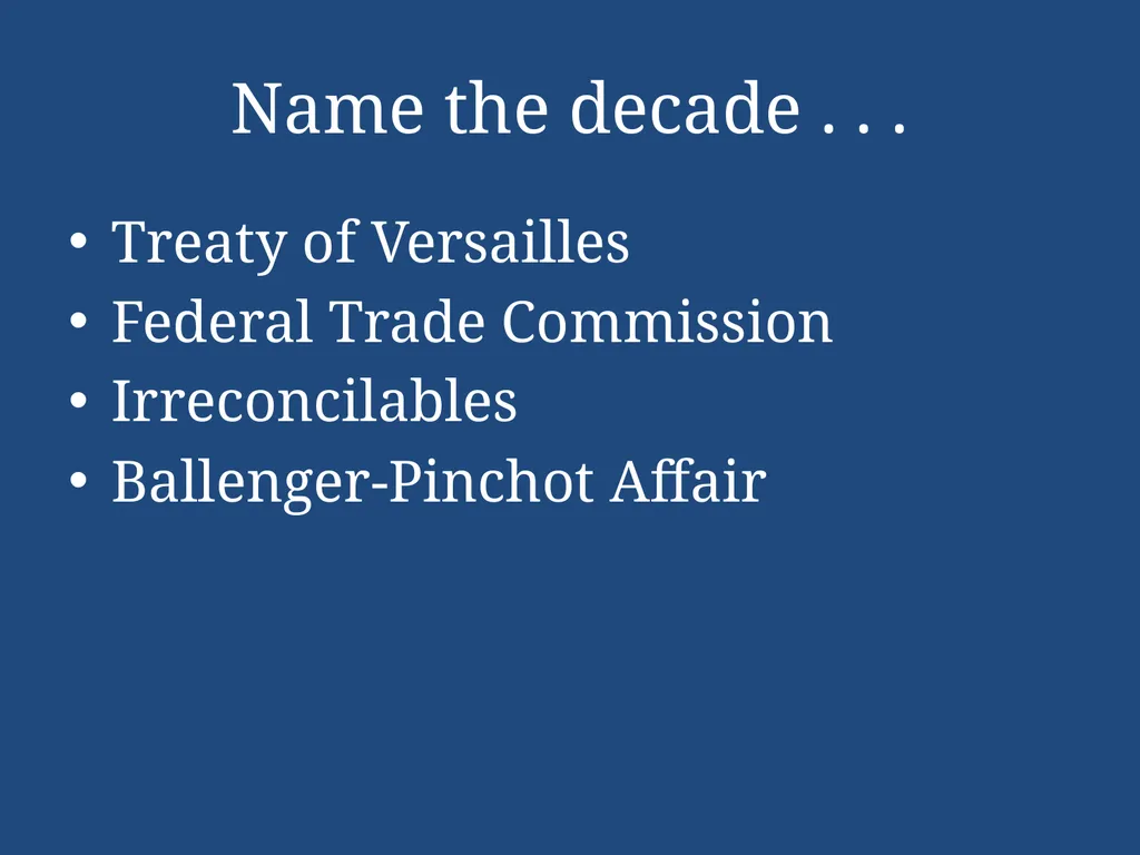 APUSH Periodization & Decades Review Name the - slide 84 of 96
