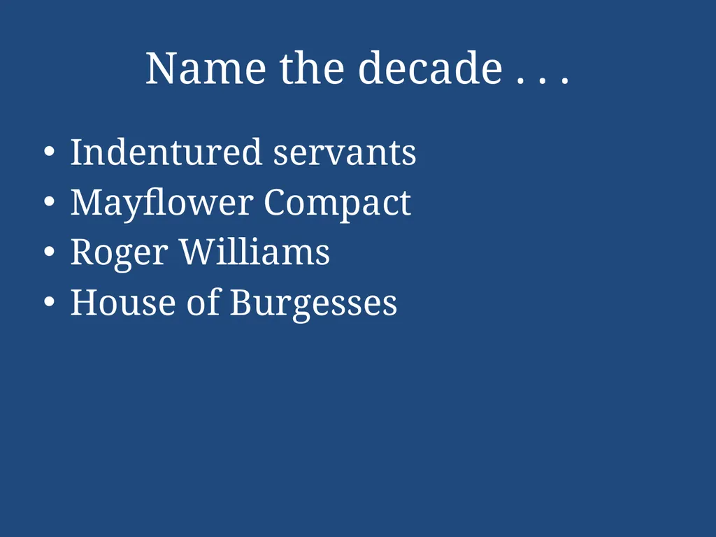 APUSH Periodization & Decades Review Name the - slide 93 of 96