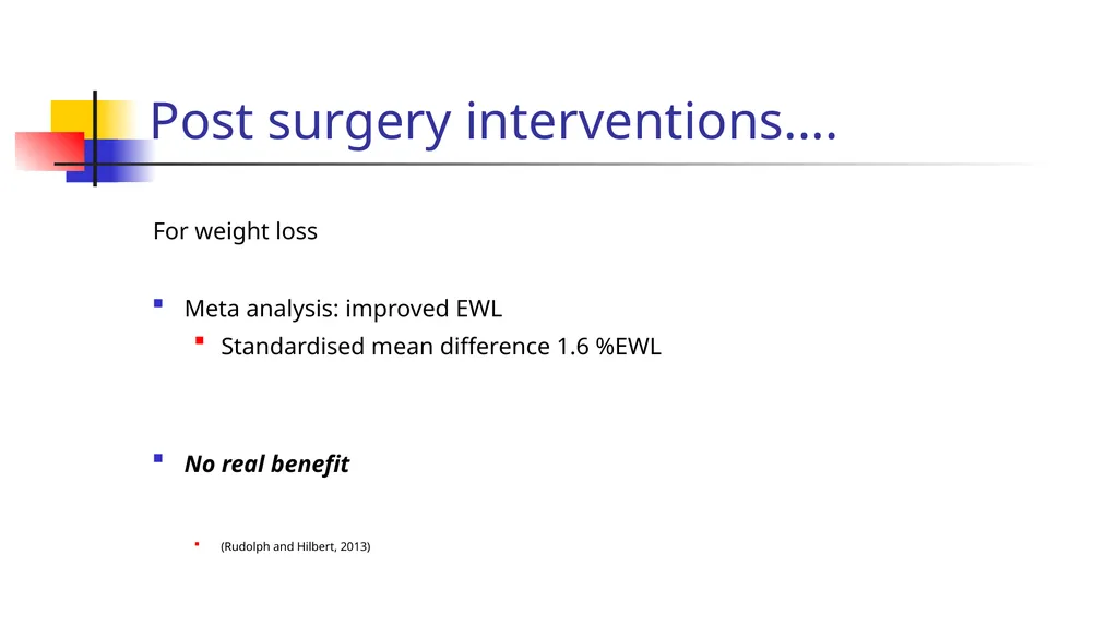 Weight regain post bariatric surgery Jane Ogden - slide 29 of 42
