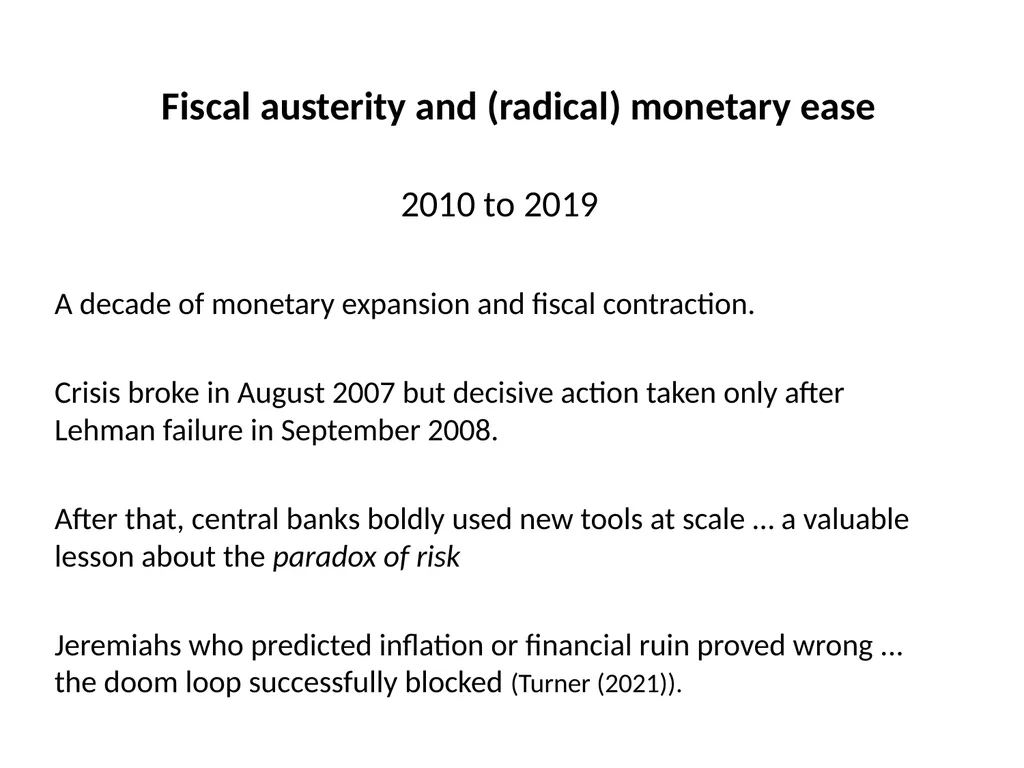 Market doom loops Philip Turner* TUC conference - slide 3 of 15