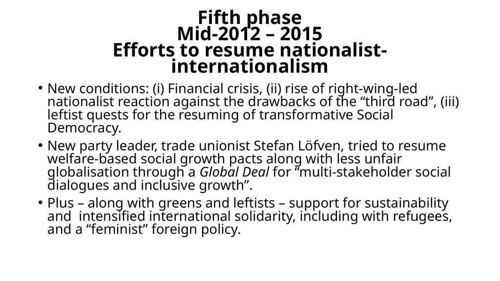 Seven Phases in the story of the-North-South - slide 7 of 10