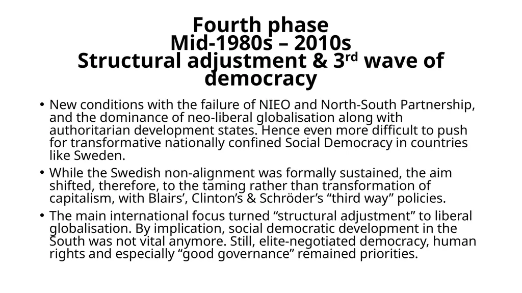 Seven Phases in the story of the-North-South - slide 6 of 10