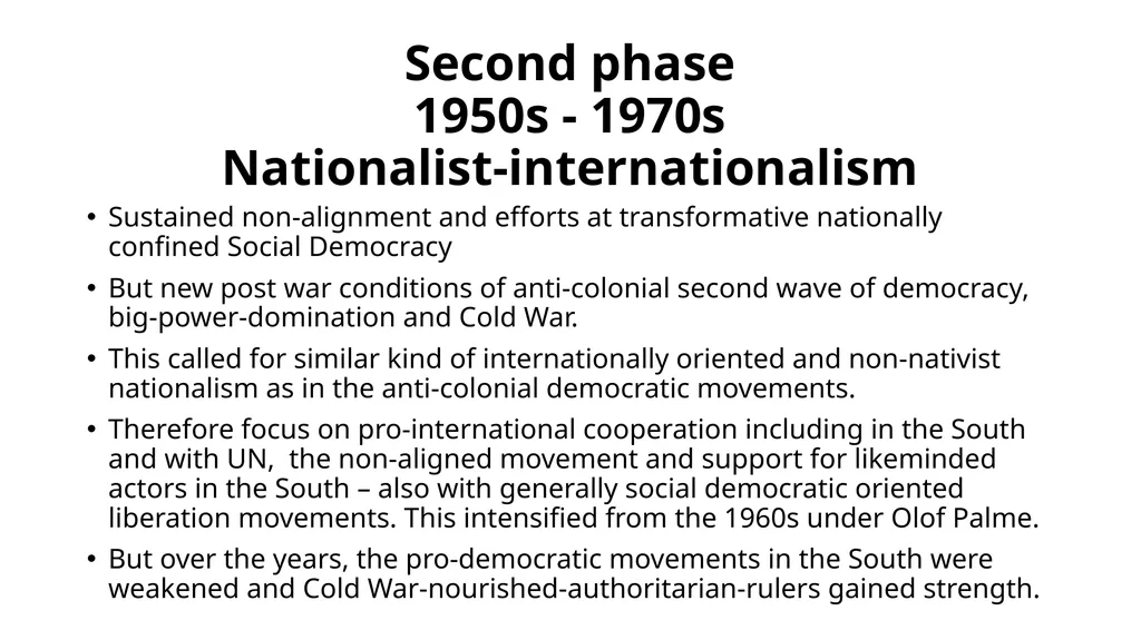 Seven Phases in the story of the-North-South - slide 4 of 10