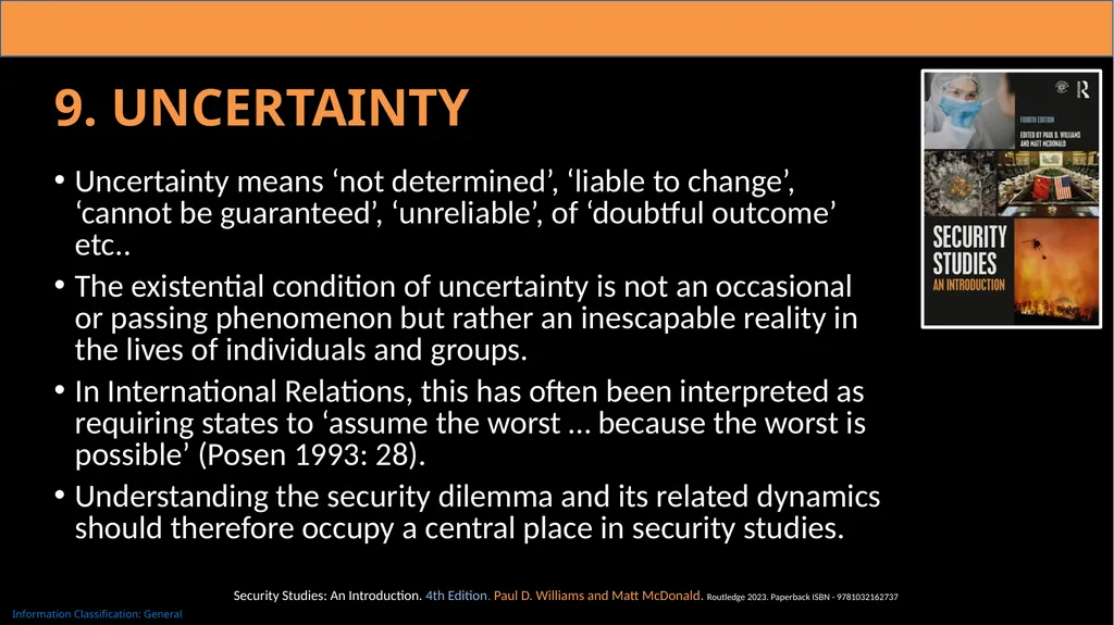 9. Uncertainty Uncertainty means ‘not determined’,
