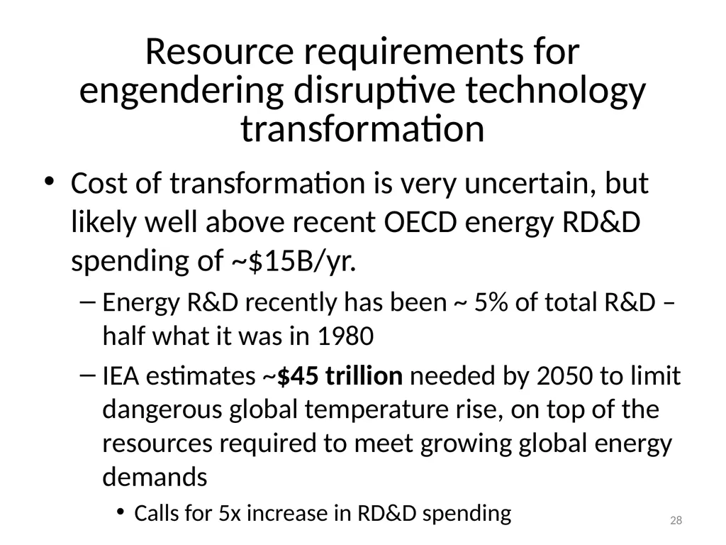 We Need Energy Technology Breakthroughs to - slide 28 of 48