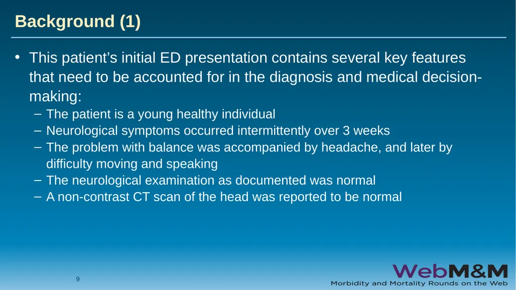 Spotlight Neurological Red Flags: A Missed Stroke - slide 9 of 56