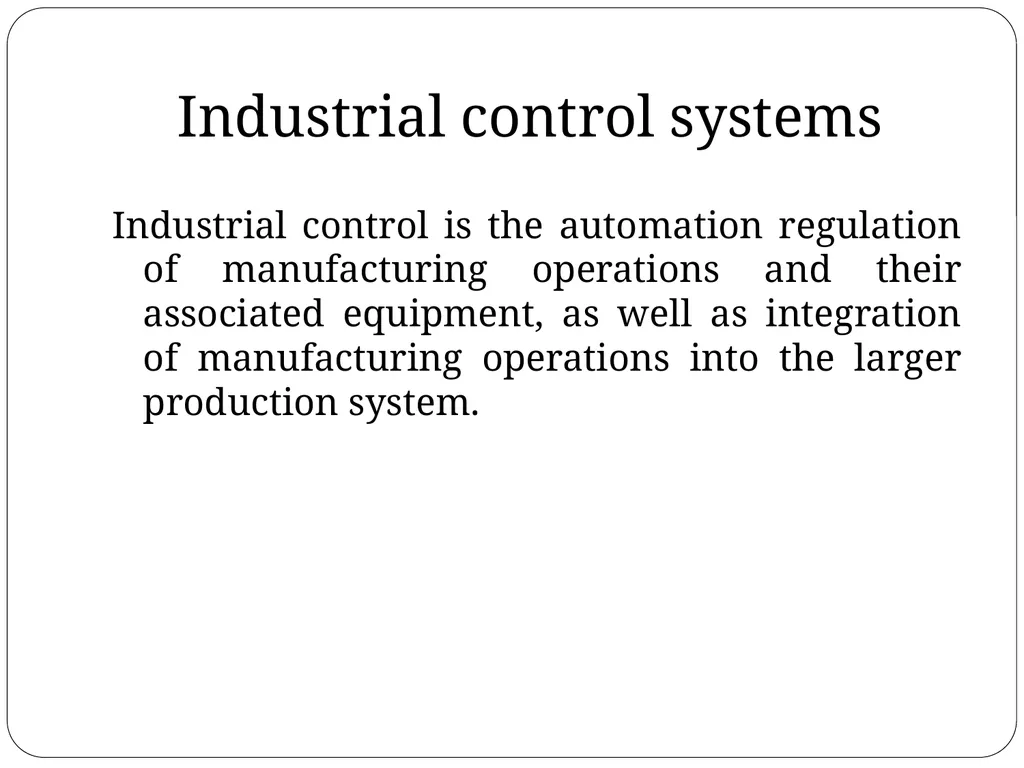 Chapter 5 Industrial Control Systems Dr. Osama - slide 2 of 52