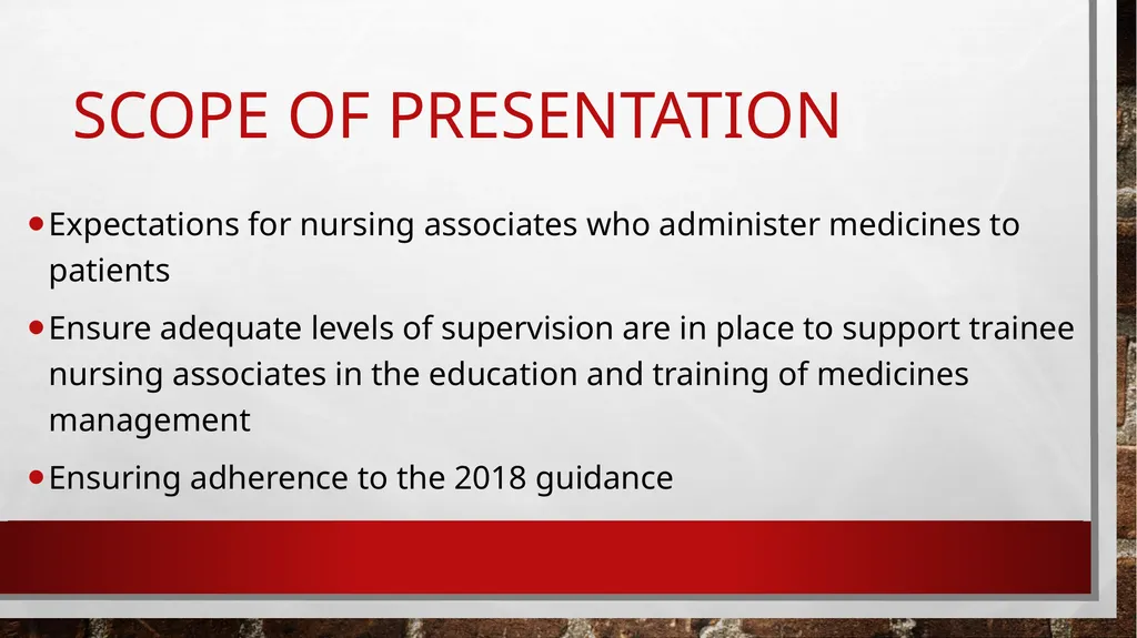 Medicines Management & The Nursing Associate Dr - slide 3 of 17