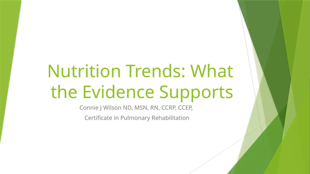 Nutrition Trends: What the Evidence Supports