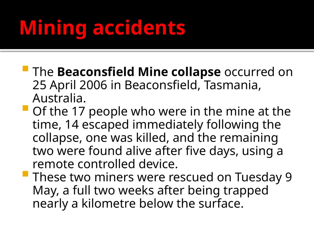 Man – made disasters Some environmental disasters - slide 11 of 24