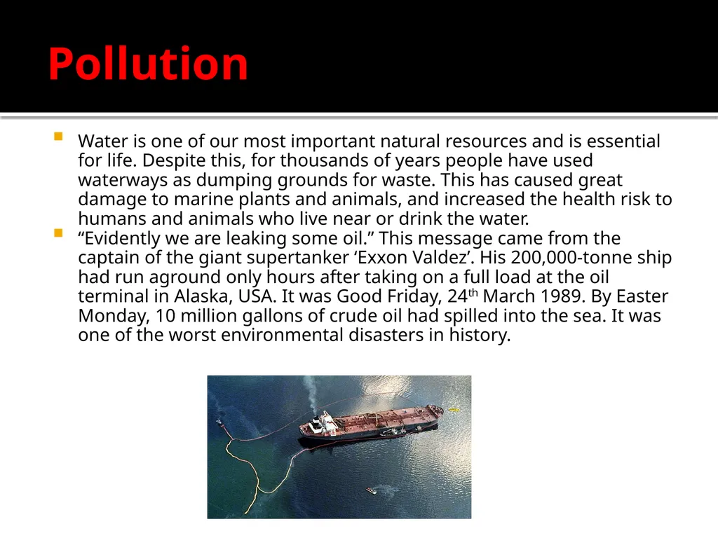 Man – made disasters Some environmental disasters - slide 17 of 24
