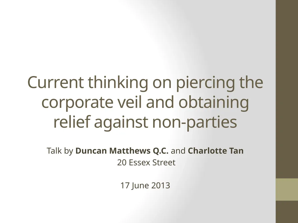 Current thinking on piercing the corporate veil - slide 1 of 20