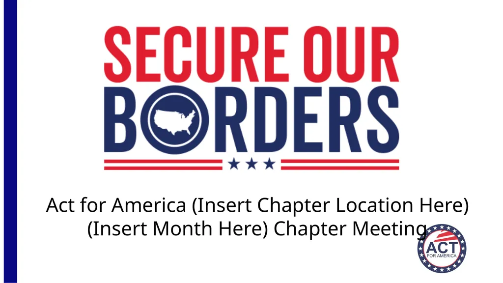 Act for America (Insert Chapter Location Here) - slide 1 of 16