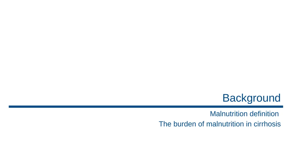 Nutrition in chronic liver disease Clinical - slide 9 of 49