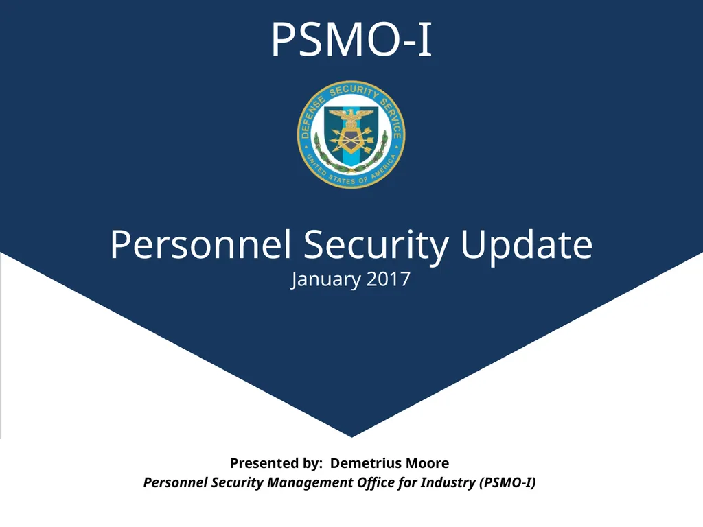 Personnel Security Update January 2017 Presented