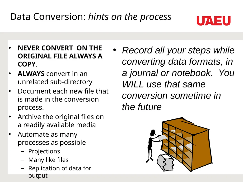 Data Sources and Conversion Feeding the GIS Dr. - slide 10 of 35