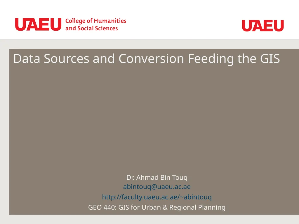 Data Sources and Conversion Feeding the GIS Dr. - slide 1 of 35