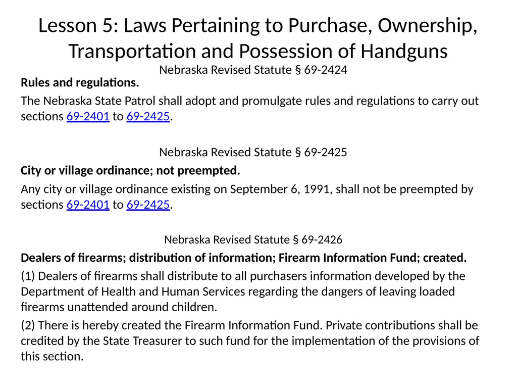 Nebraska State Patrol Concealed Handgun Permit - slide 130 of 173