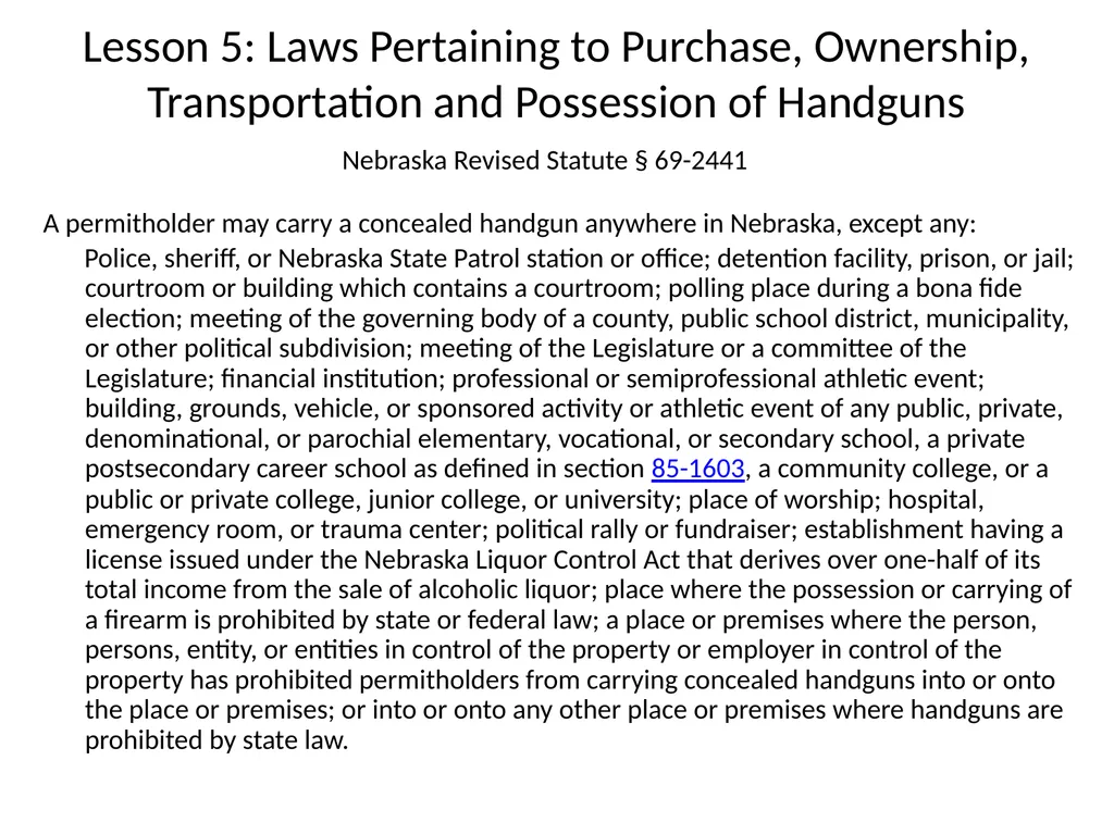 Nebraska State Patrol Concealed Handgun Permit - slide 145 of 173