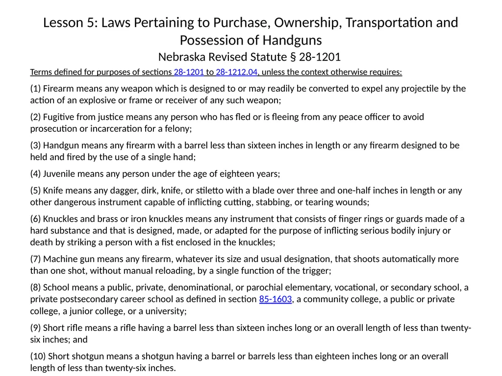 Nebraska State Patrol Concealed Handgun Permit - slide 85 of 173