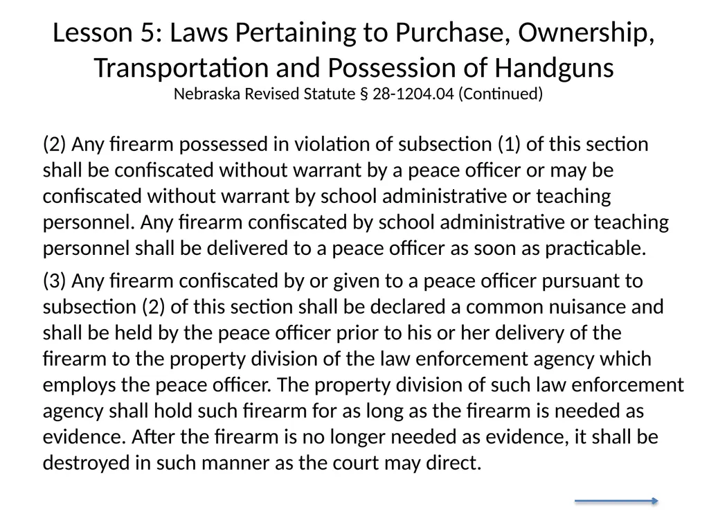 Nebraska State Patrol Concealed Handgun Permit - slide 93 of 173