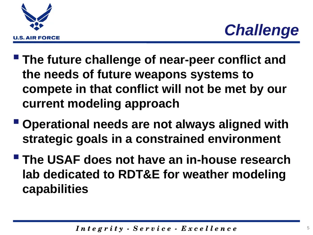 1 U.S. Air Force Global Weather Modeling: Status - slide 5 of 14