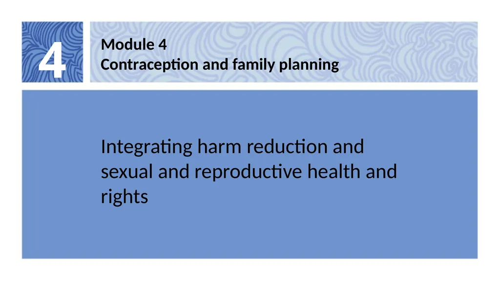 4 Module 4 Contraception and family planning