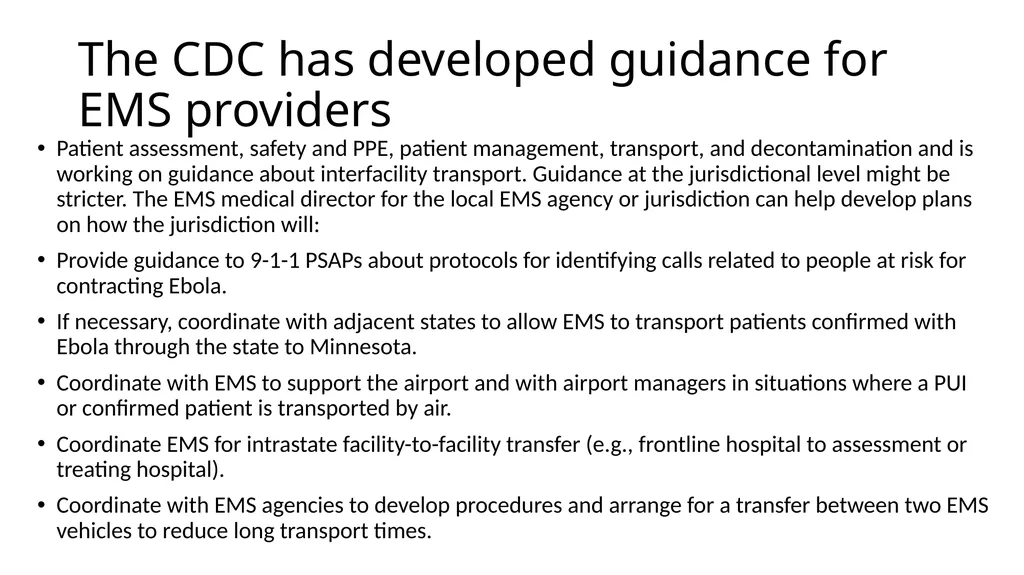 Other Special Pathogen Response (Ebola) The Plan - slide 6 of 13